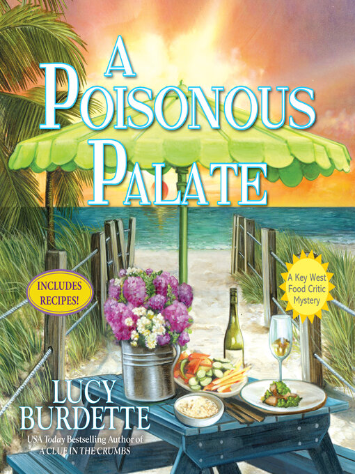 Title details for A Poisonous Palate by Lucy Burdette - Available